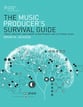 The Music Producer's Survival Guide book cover